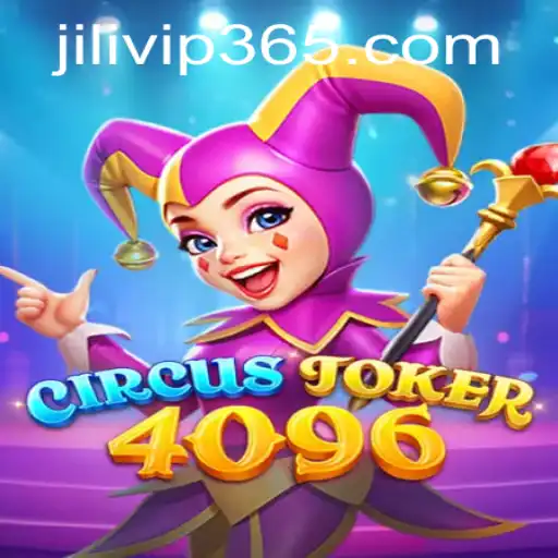 Exploring CircusJoker4096: The Innovative Gaming Experience Powered By JILIVIP