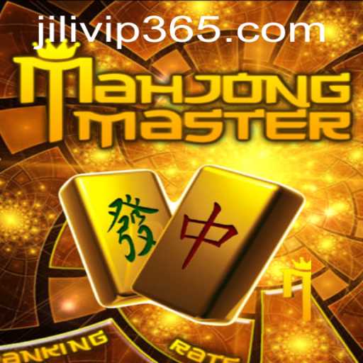 Exploring MahJongMaster: The Ultimate Guide to JILIVIP Play